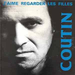 Patrick Coutin - J'aime Regarder Les Filles FLAC