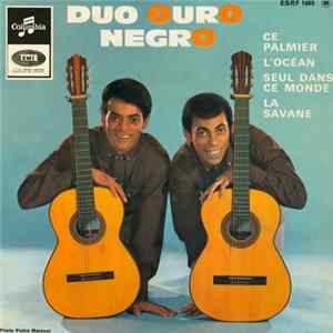 Duo Ouro Negro - Ce Palmier / L'Ocean / Seul Dans Ce Monde / La Savane FLAC