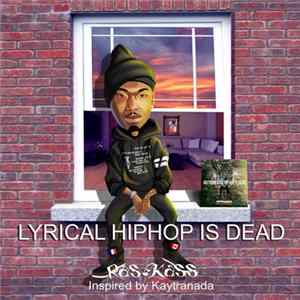 Ras Kass - Lyrical Hip Hop Is Dead FLAC