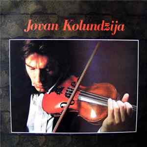 Jovan Kolundžija - Jovan Kolundžija FLAC