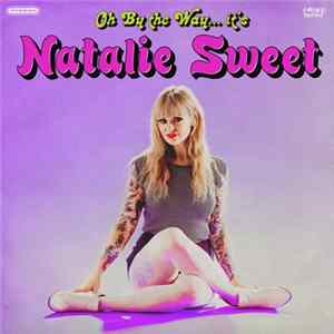 Natalie Grace Sweet - Oh By the Way... it's FLAC