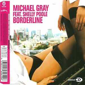 Michael Gray Feat. Shelly Poole - Borderline FLAC