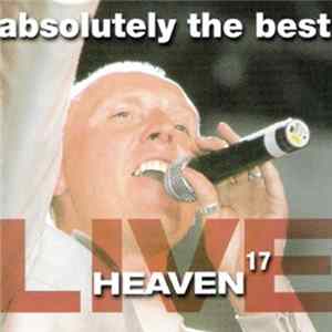 Heaven 17 - Absolutely The Best Live FLAC