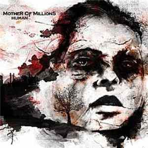 Mother Of Millions - Human FLAC