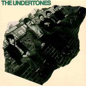 The Undertones - The Undertones FLAC