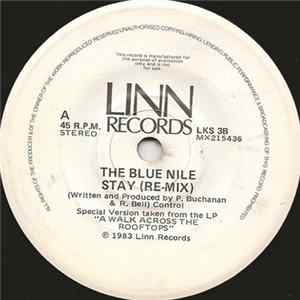 The Blue Nile - Stay (Re-Mix) FLAC