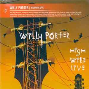 Willy Porter - High Wire Live FLAC
