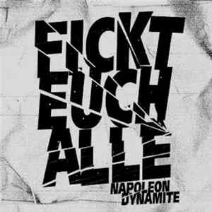 Napoleon Dynamite - Fickt Euch Alle FLAC