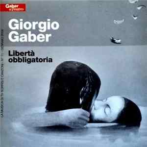 Giorgio Gaber - Libertà Obbligatoria FLAC