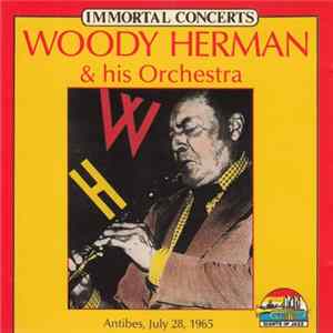 Woody Herman & His Orchestra - Antibes, July 28, 1965 FLAC