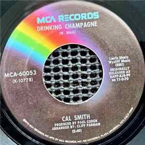 Cal Smith - Drinking Champagne / It Takes Me All Night Long FLAC