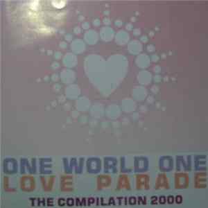 Various - One World One Love Parade - The Compilation 2000 FLAC