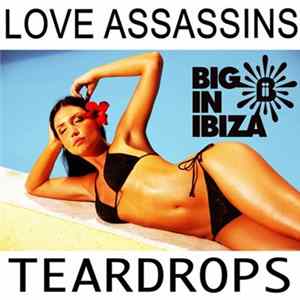 Love Assassins - Teardrops FLAC