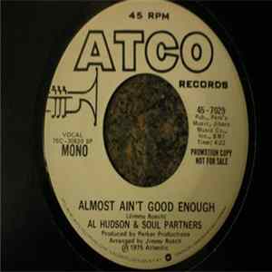 Al Hudson & Soul Partners - Almost Ain't Good Enough FLAC