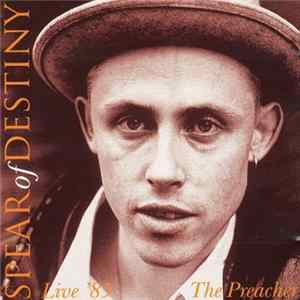 Spear Of Destiny - Live '83 The Preacher FLAC