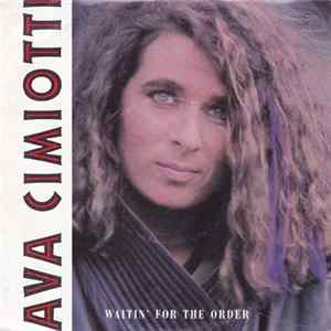 Ava Cimiotti - Waitin' For The Order FLAC