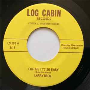 Larry Beck - "For Me It's So Easy" / "I'll Be Happy" FLAC