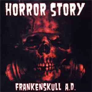 Horror Story - Frankenskull A.D. FLAC