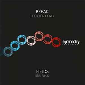 Break / Fields - Duck For Cover / Reel Funk FLAC