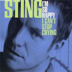 Sting - I'm So Happy I Can't Stop Crying FLAC