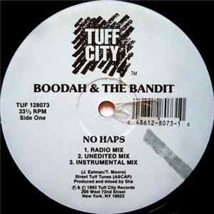 Boodah & The Bandit - No Haps / Brain On Drugz FLAC