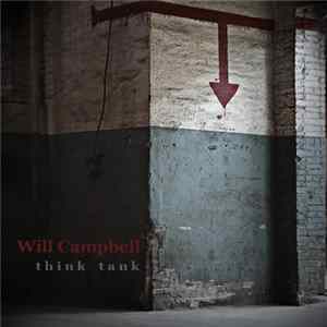 Will Campbell - Think Tank FLAC
