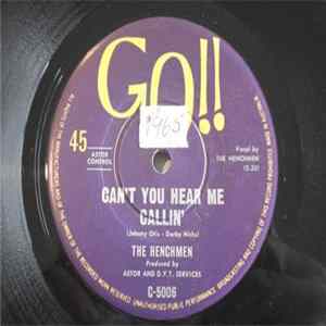 The Henchmen - Can't You Hear Me Callin' FLAC