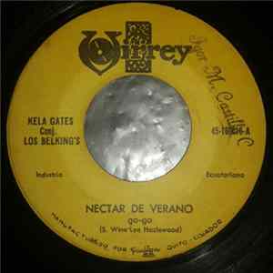 Kela Gates Conj. Los Belking's - Néctar De Verano / Te Alcanzaré FLAC