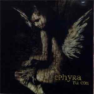 Ephyra - Ти Сон FLAC