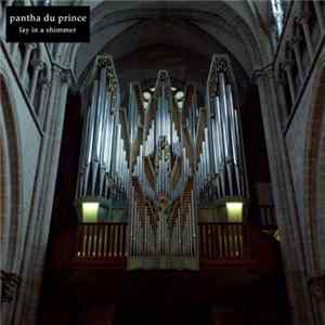Pantha Du Prince - Lay In A Shimmer FLAC