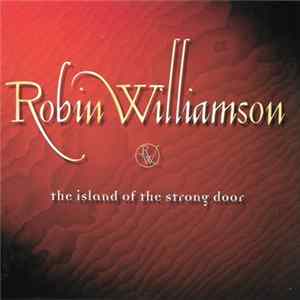 Robin Williamson - The Island Of The Strong Door FLAC