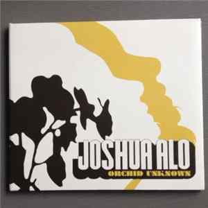 Joshua Alo - Orchid Unknown FLAC