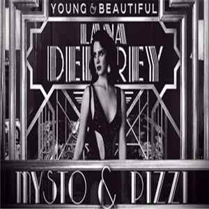 Lana Del Rey - Young and Beautiful (Mysto & Pizzi Remix) FLAC