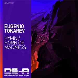 Eugenio Tokarev - Hymn / Horn Of Madness FLAC