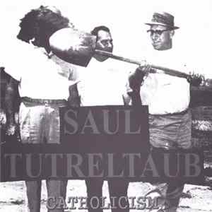Saul Turteltaub / P.O.S. - Catholicism / Throwing Away FLAC