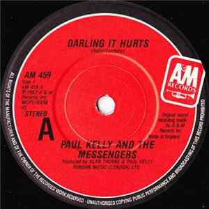 Paul Kelly And The Messengers - Darling It Hurts FLAC