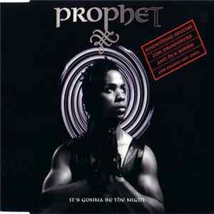 Prophet - It's Gonna Be The Night FLAC