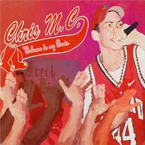 Chris M.C. - Welcome To My Brain FLAC