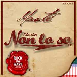 Mastè - Non Lo So FLAC