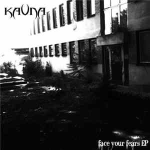 Kauna - Face Your Fears EP FLAC