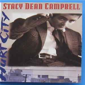 Stacy Dean Campbell - Hurt City FLAC