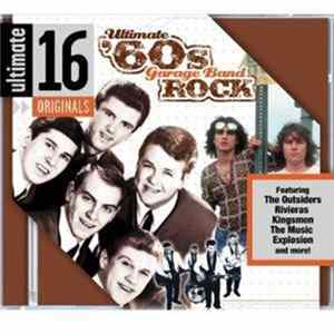Various - Ultimate '60s Garage Band Rock FLAC