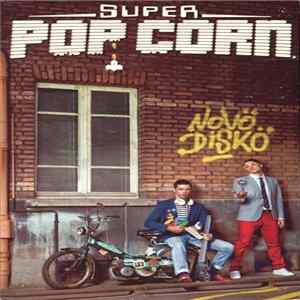 Super Pop Corn - Novö Diskö FLAC