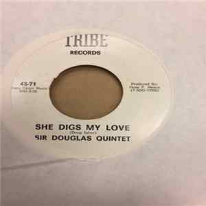 Sir Douglas Quintet - She Digs My Love FLAC