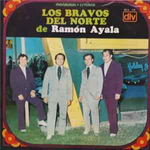 Los Bravos del Norte de Ramón Ayala - Tus Pucheros FLAC