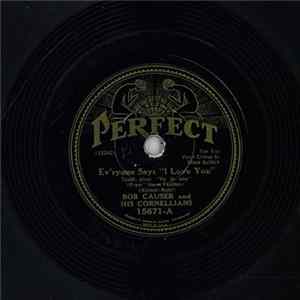 Bob Causer And His Cornellians - Ev'ryone Says "I Love You" / Me Minus You FLAC