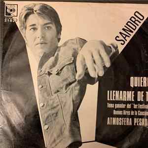 Sandro - Quiero Llenarme De Ti / Atmósfera Pesada FLAC