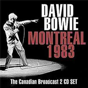 David Bowie - Montreal 1983 (The Canadian Broadcast 2 CD Set) FLAC