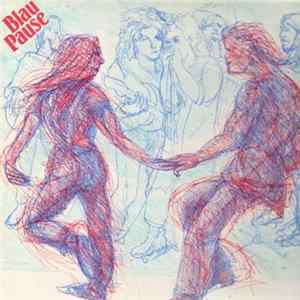 Blau Pause - Blau Pause FLAC