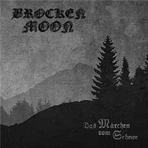 Brocken Moon - Das Märchen Vom Schnee FLAC
